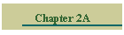 Chapter 2A