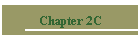Chapter 2C
