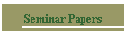 Seminar Papers