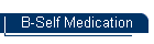 B-Self Medication