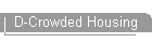 D-Crowded Housing