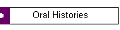 Oral Histories