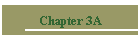 Chapter 3A